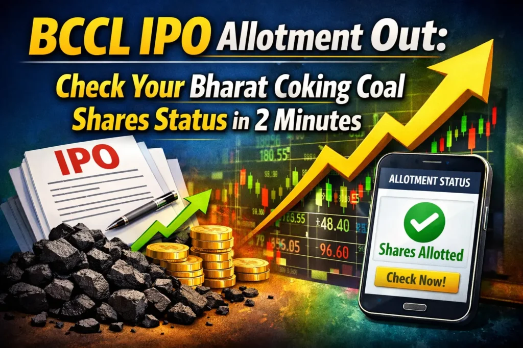 BCCL IPO Allotment Out Check Your Bharat Coking Coal Shares Status in 2 Minutes